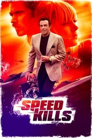 Watch Speed Kills (2018)
