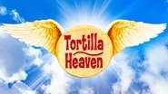 Tortilla Heaven