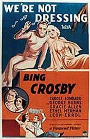 We’re Not Dressing (1934) We’re Not Dressing (1934)