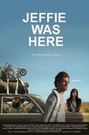 Jeffie Was Here Ver Descargar Películas en Streaming Gratis en Español