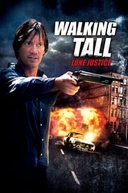 مشاهدة فيلم Walking Tall: Lone Justice 2007 مترجم