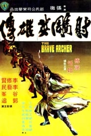 The Brave Archer Film Streaming HD