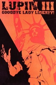 Watch Tagalog Dubbed Lupin the Third: Bye Bye Liberty Crisis (1989)
