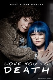 مشاهدة فيلم Love You To Death 2019