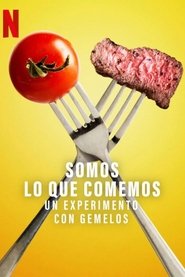 Somos lo que comemos: Un experimento con gemelos Somos lo que comemos: Un experimento con gemelos