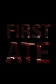 First Ate (2025) First Ate (2025)