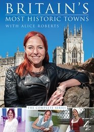 Britain’s Most Historic Towns Britain’s Most Historic Towns