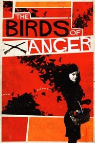 The Birds of Anger (2011) The Birds of Anger (2011)