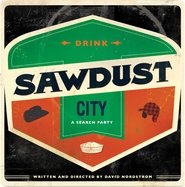 Sawdust City affisch