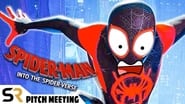 Spider-Man: Into The Spider-Verse Pitch Meeting