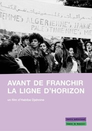 Avant de franchir la ligne d'horizon (2010) Avant de franchir la ligne d'horizon (2010)