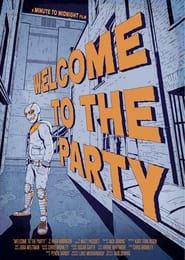 Welcome To The Party (2023) Welcome To The Party (2023)