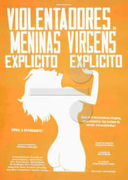 Os Violentadores de Meninas Virgens Ver Descargar Películas en Streaming Gratis en Español