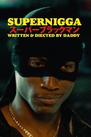 Supernigga (2022) Supernigga (2022)