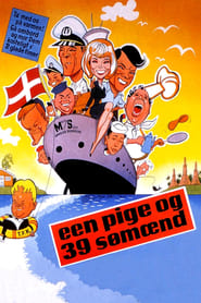 Een pige og 39 sømænd Filme Online Schauen