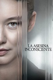 Image La Asesina Inconsciente