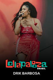 Drik Barbosa: Lollapalooza Brasil 2025