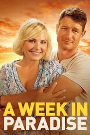 مشاهدة فيلم A Week In Paradise 2022 مترجم