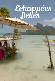 Echappées belles Echappées belles