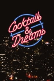 Cocktails & Dreams