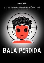 Bala Perdida (2023) Bala Perdida (2023)