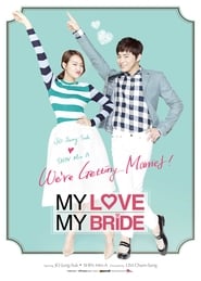 My Love, My Bride Film Plakat