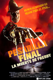 Pesadilla final: La muerte de Freddy (Pesadilla en Elm Street 6)