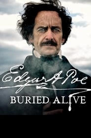 Edgar Allan Poe: Buried Alive (2017) Edgar Allan Poe: Buried Alive (2017)