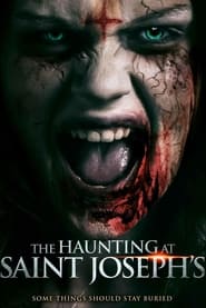 مشاهدة فيلم The Haunting at Saint Joseph’s 2023 مترجم