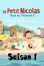 Le Petit Nicolas: tous en vacances ! Season 1
