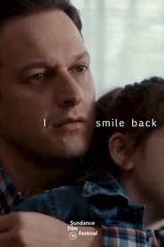 Filme I Smile Back bilder von I Smile Back