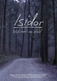 Isidor: Wohnen im Wald