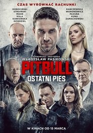 Watch Pitbull. Ostatni pies (2018)