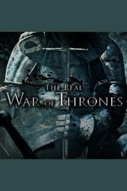 The Real War of Thrones The Real War of Thrones