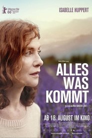 Alles was kommt Full Movie