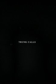 Trunk Calls