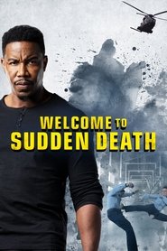 مشاهدة فيلم Welcome to Sudden Death 2020 مترجم