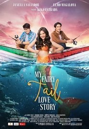 Watch My Fairy Tail Love Story (2018)