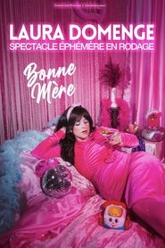 Laura Domenge : Bonne mère (2024) Laura Domenge : Bonne mère (2024)