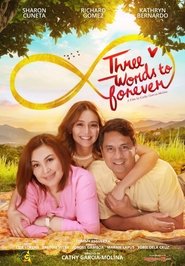 Watch Three Words to Forever (2018)