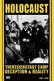 Ghetto Theresienstadt: Deception and Reality