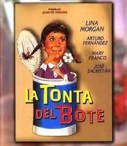 La tonta del bote affisch