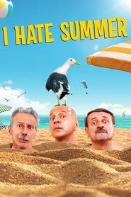 I Hate Summer (2020) I Hate Summer (2020)