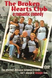 The Broken Hearts Club: A Romantic Comedy Film in Streaming The Broken Hearts Club: A Romantic Comedy Film in Streaming Completo in Italiano