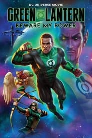 مشاهدة الأنمي Green Lantern: Beware My Power 2022 مترجم