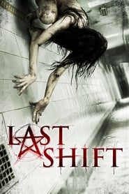 Watch Last Shift 2014 Full Movie