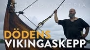 Världens Historia - Dödens vikingaskepp