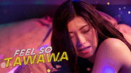 Feel So Tawawa