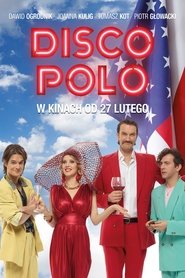 Disco Polo Film Streaming HD Disco Polo Film Streaming HD
