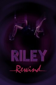 Affiche de Film Riley Rewind